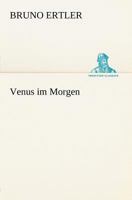 Venus Im Morgen 3842404395 Book Cover