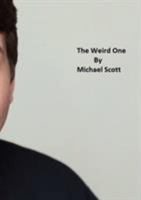 The Weird One 1532387148 Book Cover