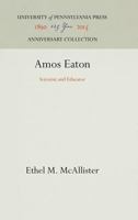 Amos Eaton: Scientist and Educator 1512813095 Book Cover