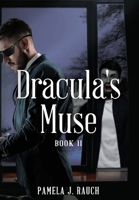 Dracula's Muse: Book II 1956010602 Book Cover