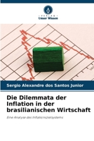 Die Dilemmata der Inflation in der brasilianischen Wirtschaft (German Edition) 6209754139 Book Cover