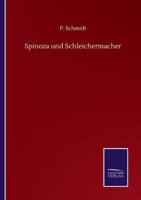 Spinoza und Schleichermacher (German Edition) 3752513543 Book Cover
