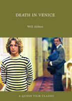Death in Venice: A Queer Film Classic B00BRASQNA Book Cover