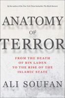 Anatomy of Terror: From the Death of bin Laden to the Rise of the Islamic State 0393241173 Book Cover