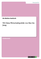 VR China: Wirtschaftspolitik von Mao bis Jiang 3638806693 Book Cover