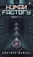 Human Factory: Part 1 B0H4ML59G2 Book Cover