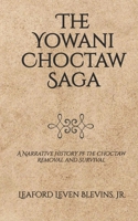 The Yowani Choctaw Saga International Edition: English B0GT4YGDSG Book Cover