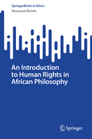An Introduction to Human Rights in African Philosophy 3032044464 Book Cover