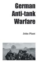 German Anti-Tank Warfare 178507069X Book Cover