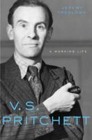 V. S. Pritchett: A Working Life 0375508538 Book Cover
