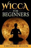 Wicca for Beginners 153521984X Book Cover