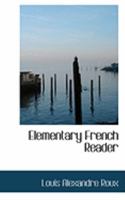 Elementary French Reader 1016024134 Book Cover