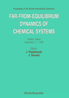 Far-From-Equilibrium Dynamics of Chemical Systems - Proceedings of the Second International Symposium 9810205287 Book Cover