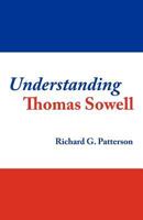 Understanding Thomas Sowell 1461137780 Book Cover