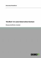 'Kindheit' im sozio-historischen Kontext 3638921107 Book Cover