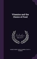 Vitamins and the Choice of Food 1014330033 Book Cover