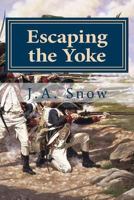 Escaping the Yoke 1512067539 Book Cover