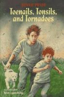 Toenails, Tonsils, and Tornadoes 0688148859 Book Cover