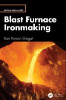 Blast Furnace Ironmaking (Metals and Alloys) 0367548496 Book Cover