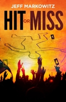 Hit or Miss 1947966480 Book Cover