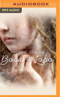 Boca de lobo: Novela corta a dos voces y un cuaderno 1713659565 Book Cover