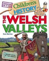 Welsh Valleys Children's History: 2 1849932204 Book Cover