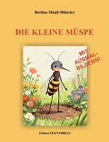 Die kleine Müspe (German Edition) 3819246967 Book Cover