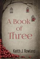 A book of Three 1500464554 Book Cover