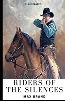 Riders of the Silences 0843938382 Book Cover