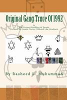 The Original Gang Truce of 1992: & Proper Handling of People 1449591418 Book Cover