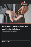 Rifaximina: dalla chimica alle applicazioni cliniche (Italian Edition) 6203691747 Book Cover