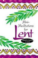 Mini-Meditations for Lent 0764807579 Book Cover