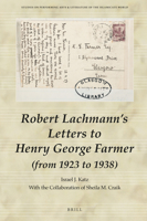 Robert Lachmanns Letters to Henry George Farmer (from 1923 to 1938) (Studies on Performing Arts & Literature of the Islamicate World, 10) 9004431950 Book Cover