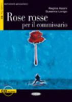 Rose rosse per il commissario. Con CD Audio B00JYGIZMQ Book Cover