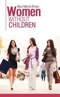 Women Without Children 1468136496 Book Cover