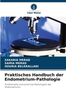 Praktisches Handbuch der Endometrium-Pathologie (German Edition) 6207907256 Book Cover