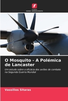 O Mosquito - A Polémica de Lancaster (Portuguese Edition) 6206947165 Book Cover