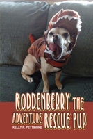 Roddenberry the Adventure Rescue Pup B0DRYFZYTN Book Cover