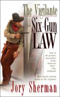 The Vigilante: Six-Gun Law (The Vigilante) 0425212815 Book Cover