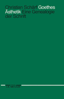 Goethes Ästhetik: Eine Genealogie Der Schrift 3476012581 Book Cover