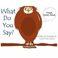 What Do You Say? 142594146X Book Cover