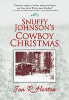 Snuffy Johnson's Cowboy Christmas 0964397897 Book Cover