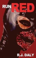 Run Red B0BW363W1T Book Cover