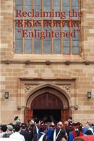 Reclaiming the Bible from the Enlightened 1847536549 Book Cover