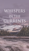 Whispers in the Currents 1963705750 Book Cover