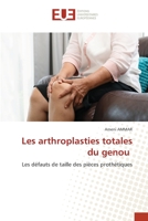 Les arthroplasties totales du genou 6202549556 Book Cover