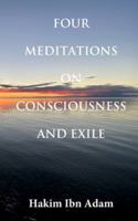 Four Meditations on Consciousness and Exile 1069898317 Book Cover