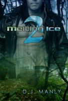 Melting Ice 2 1601801157 Book Cover