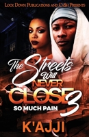 The Streets Will Never Close 3 1958111023 Book Cover