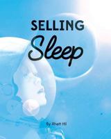 Selling Sleep 1532983999 Book Cover